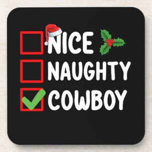 Nice Naughty Cowboy Christmas List Holiday Coaster