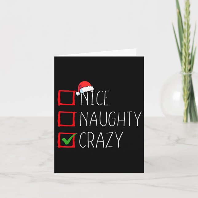 Nice Naughty Crazy Christmas List Xmas Santa Claus Card (Front)