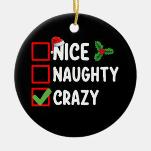 Nice Naughty Crazy Funny Christmas List Holiday Ceramic Tree Decoration