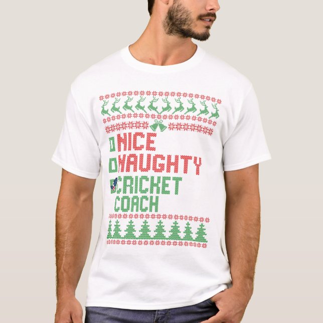 Nice Naughty Cricket Coach Funny Christmas Gift T-Shirt (Front)