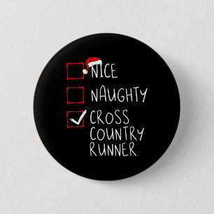 Nice Naughty Cross Country Runner List Christmas S 6 Cm Round Badge