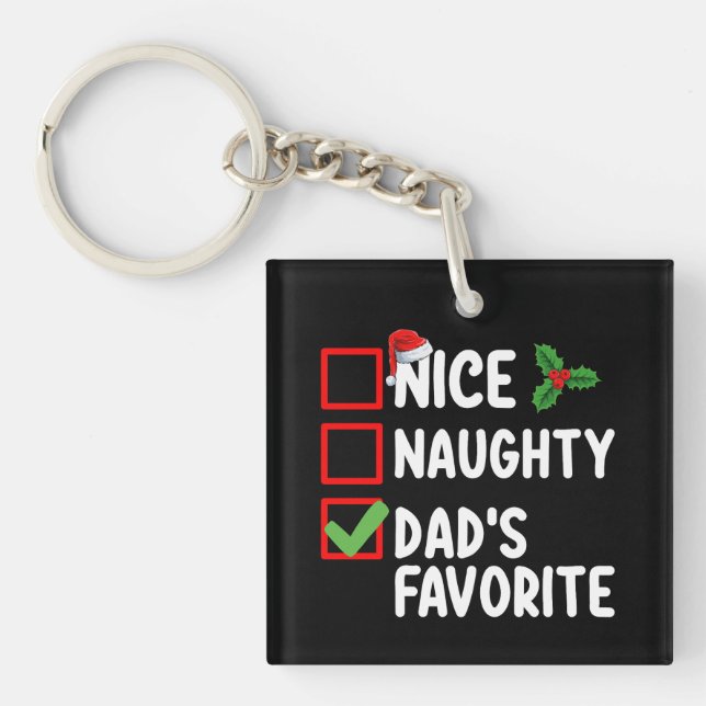 Nice Naughty Dad's Favourite Christmas List Family Key Ring (Front)