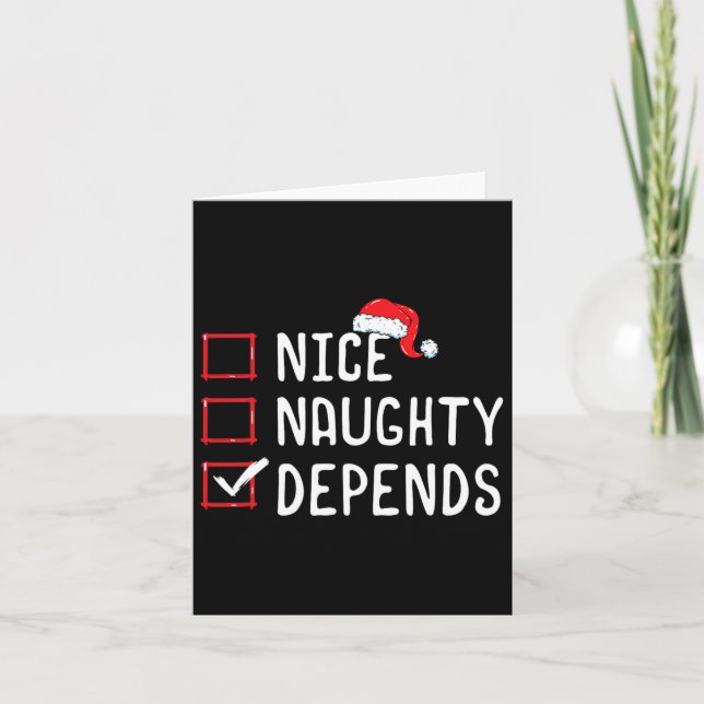 Nice Naughty Depends Christmas List  Card (Front)