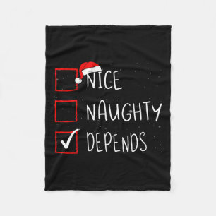 Nice Naughty Depends Christmas List Santa Claus  Fleece Blanket