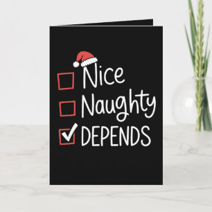 Nice Naughty Depends Christmas List Xmas Santa Holiday Card