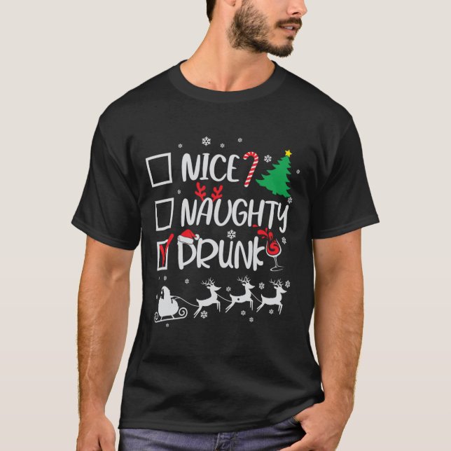 Nice Naughty Drunk Check Funny Christmas  T-Shirt (Front)