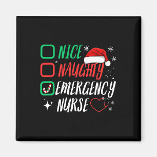 Nice Naughty Emergency Nurse Christmas List Er Xma Magnet