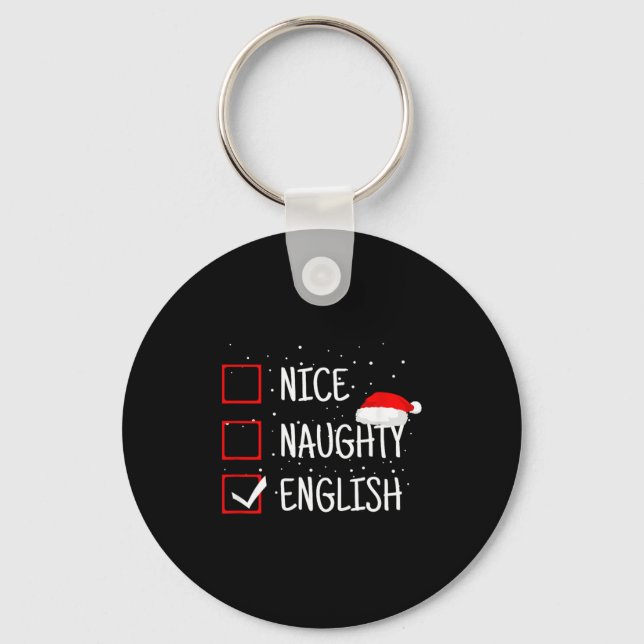 Nice Naughty English Christmas Checklist Funny Eng Key Ring (Front)