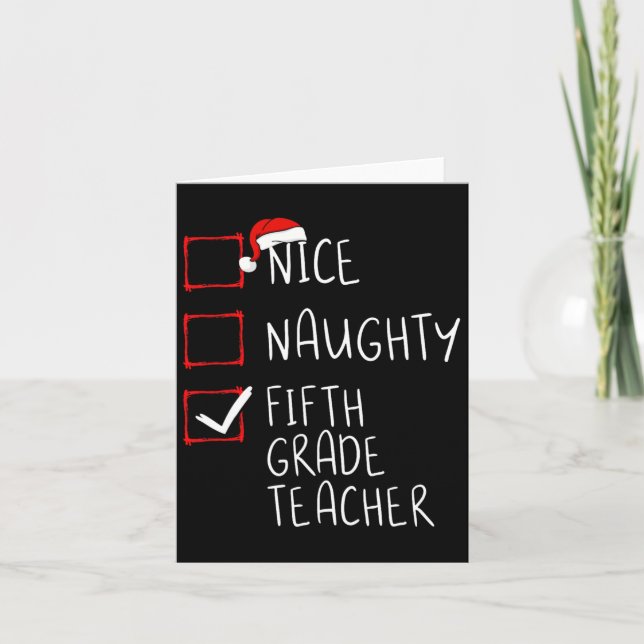 Nice Naughty Fifth Grade Teacher Christmas List Sa Card (Front)