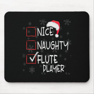 Nice Naughty Flute Player List Christmas Santa Cla Mouse Pad
