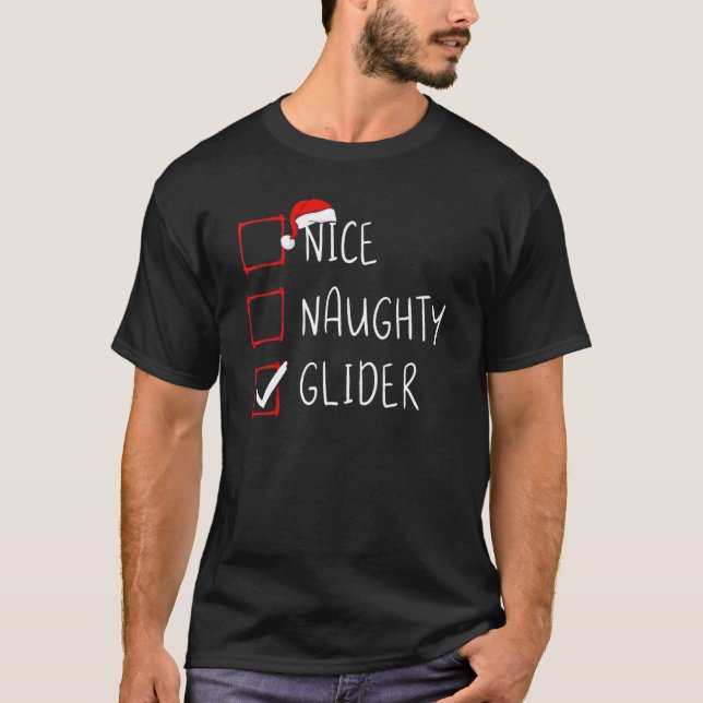 Nice Naughty Glider List Christmas Santa Claus T-Shirt (Front)