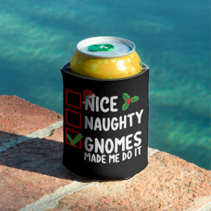 Nice Naughty Gnomes Made Me Do It Christmas List Can Cooler