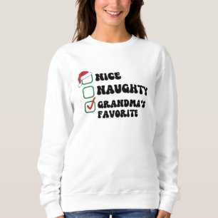 Nice naughty grandma's favourite fun matching  sweatshirt