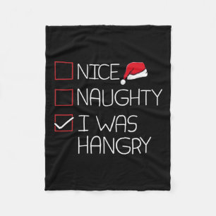 Nice Naughty Hangry Christmas Pajama Funny Humour Fleece Blanket