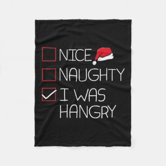 Nice Naughty Hangry Christmas Pajama Funny Humour Fleece Blanket