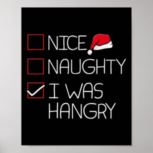 Nice Naughty Hangry Christmas Pajama Funny Humour  Poster