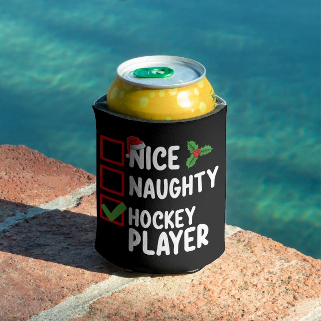 Nice Naughty Hockey Player Christmas List Santa Can Cooler (In Situ Pool)