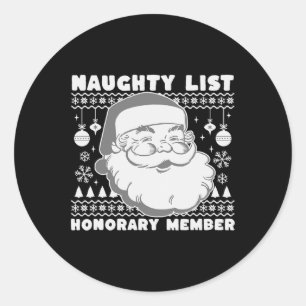 Nice Naughty Honorary Member Christmas List Xmas S Classic Round Sticker