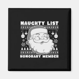 Nice Naughty Honorary Member Christmas List Xmas S Magnet
