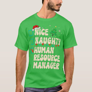 Nice Naughty Human Resource Manager Xmas List Sant T-Shirt