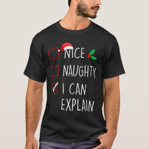 Nice Naughty I Can Explain Christmas Family Matchi T-Shirt