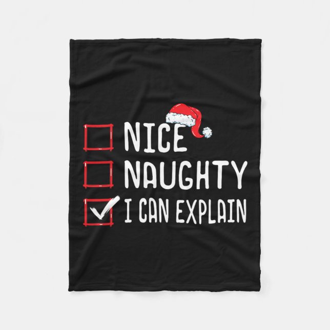 Nice Naughty I Can Explain Christmas List 1  Fleece Blanket (Front)