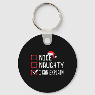 Nice Naughty I Can Explain Christmas List 1 Key Ring
