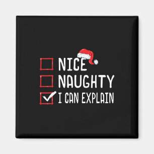 Nice Naughty I Can Explain Christmas List 1  Magnet