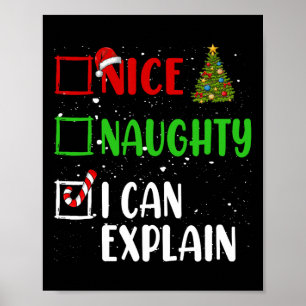 Nice Naughty I Can Explain Christmas List Holiday  Poster
