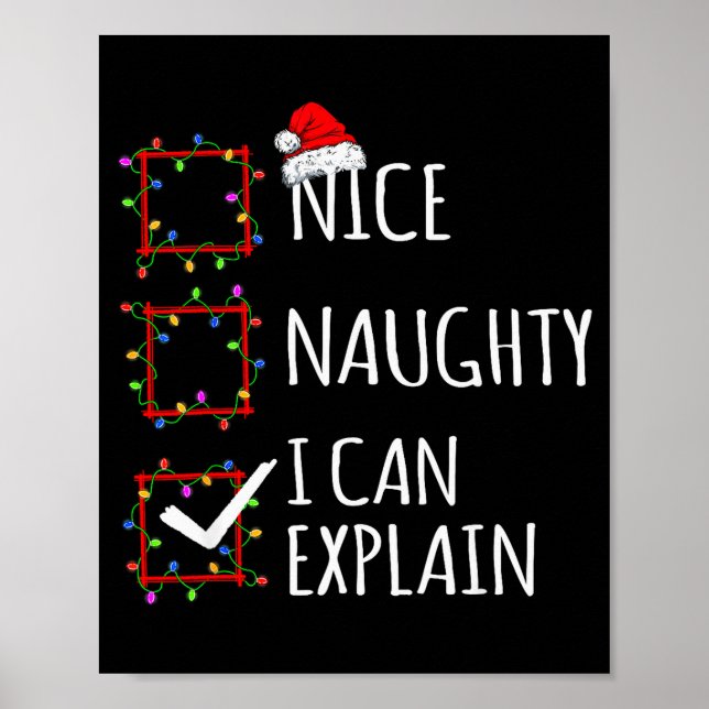 Nice Naughty I Can Explain Christmas List Santa Cl Poster (Front)