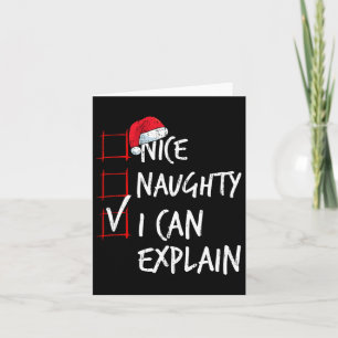 Nice Naughty I Can Explain Christmas List Santa Co Card