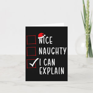 Nice Naughty I Can Explain Christmas List Xmas San Card