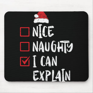 Nice Naughty I Can Explain Christmas List Xmas San Mouse Pad