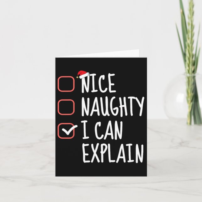 Nice Naughty I Can Explain Funny Christmas List Sa Card (Front)