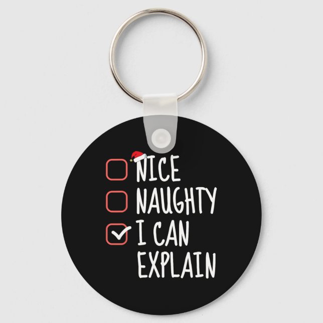 Nice Naughty I Can Explain Funny Christmas List Sa Key Ring (Front)