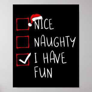 Nice Naughty I Have Fun Christmas List Xmas Santa Poster