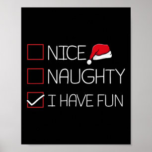Nice Naughty I Have Fun Christmas Pajama Funny X-m Poster