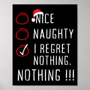 Nice Naughty I Regret Nothing Christmas List Men W Poster