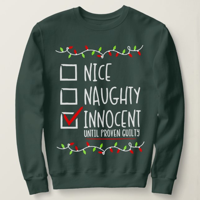 Nice Naughty I Regret Nothing Christmas List Santa Sweatshirt (Design Front)