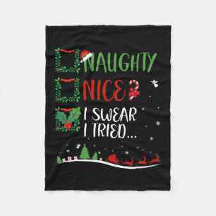 Nice Naughty I Swear I Tried... Christmas Matching Fleece Blanket