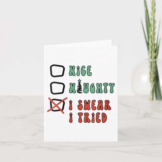 Nice Naughty I Swear I Tried Funny Christmas Check Card (Front)