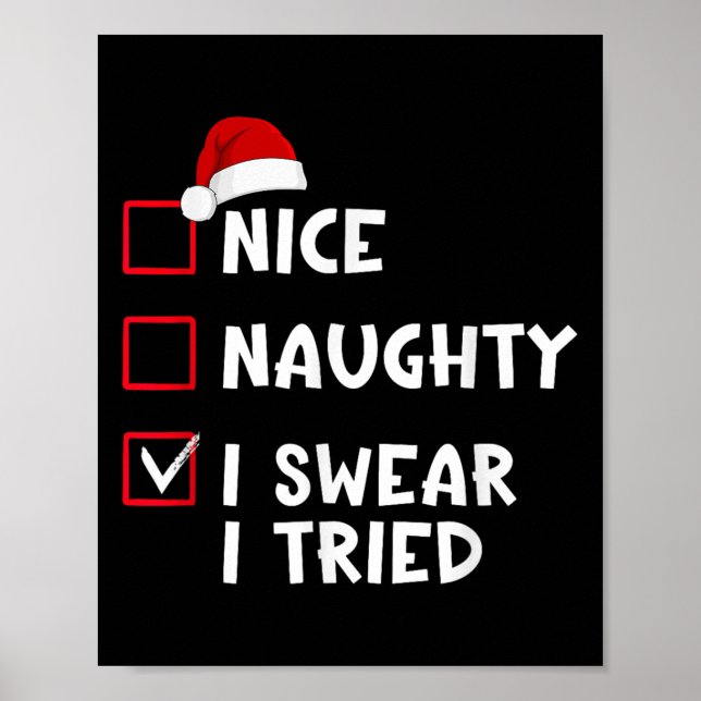 Nice Naughty I Swear I Tried List Christmas Santa  Poster (Front)