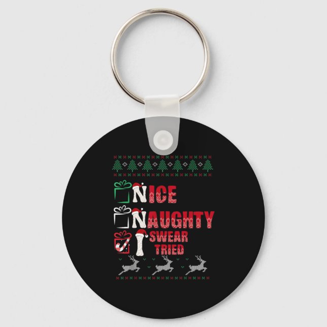 Nice Naughty I Swear I Tried List Xmas Lover Chris Key Ring (Front)