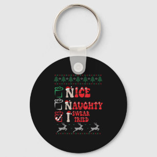 Nice Naughty I Swear I Tried List Xmas Lover Chris Key Ring