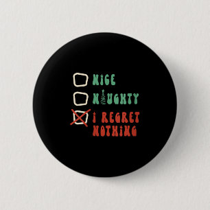 Nice Naughty I Swear I Tried V-neck  6 Cm Round Badge