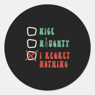 Nice Naughty I Swear I Tried V-neck  Classic Round Sticker