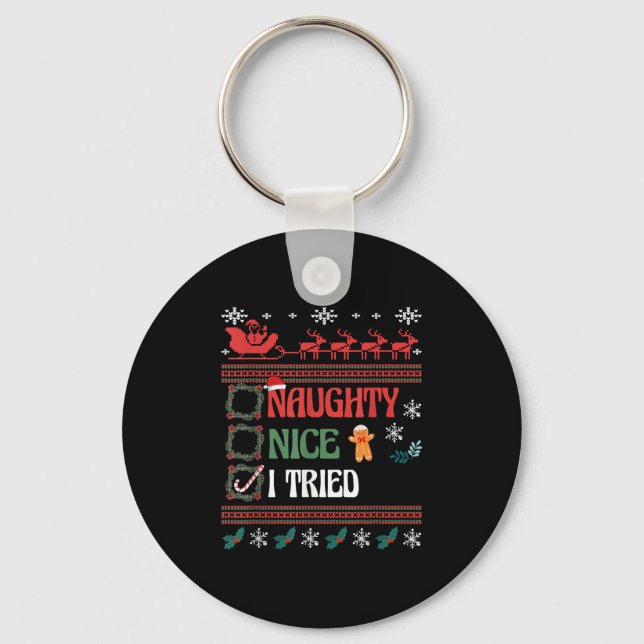 Nice Naughty I Tried Christmas List Matching Famil Key Ring (Front)
