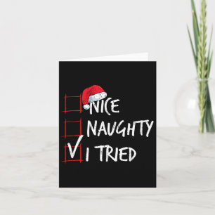Nice Naughty I Tried Christmas List Santa Costume Card