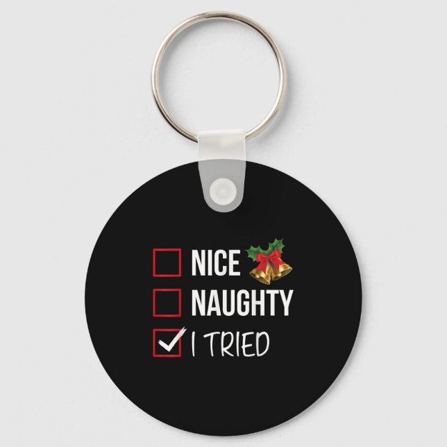Nice Naughty I Tried Christmas List Xmas Santa Cla Key Ring (Front)