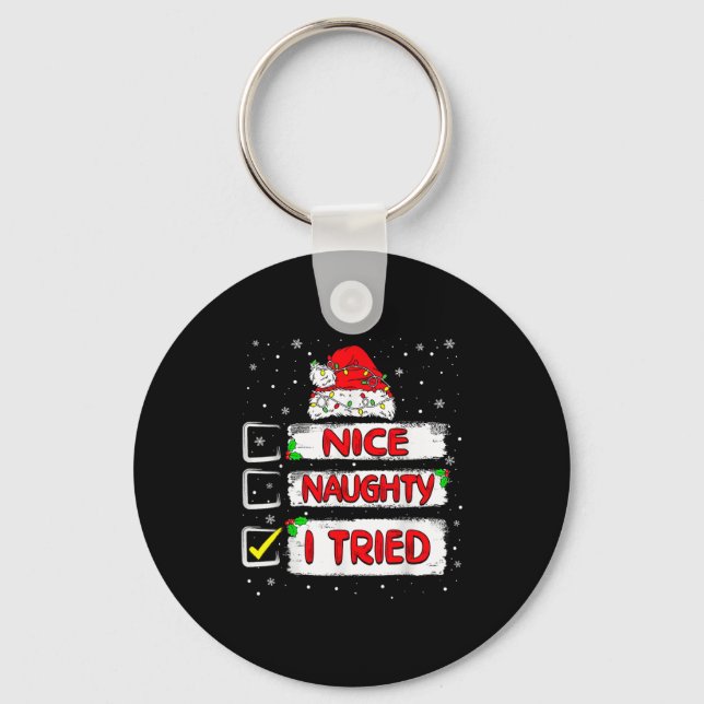 Nice Naughty I Tried Christmas List Xmas Santa Cla Key Ring (Front)